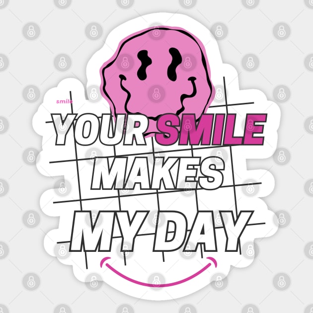 your smile makes my day Sticker by WOLVES STORE